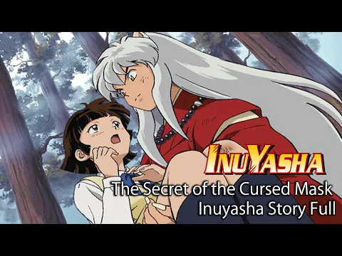 Download MP3 InuYasha   The Secret of the Cursed Mask - Inuyasah Vesion (full gameplay)