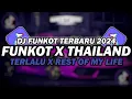 DJ FUNKOT X THAILAND TERLALU X REST OF MY LIFE MASHUP | DJ FUNKOT TERBARU 2025 FULL BASS KENCENG