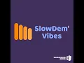 SlowDem'Vibes #52 - Over the Clouds