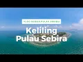 Lagu Ada Apa Aja di Sebira? | Vlog Series Kepulauan Seribu
