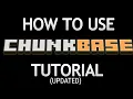How to use Chunkbase Tutorial Updated