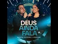 Deus Ainda Fala (Ao Vivo) - Misaias Oliveira, Cassiane & Todah Music