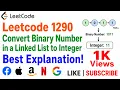 LeetCode 1290 Convert Binary Number in a Linked List to Integer