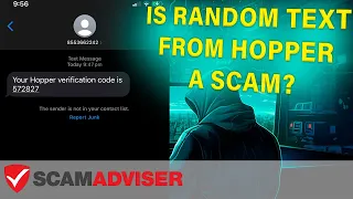 Your Hopper Verification Code Is Text Message From 8553662242 - Is This a Scam