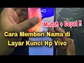 Cara Memberi Nama Pada Layar Kunci Hp Vivo