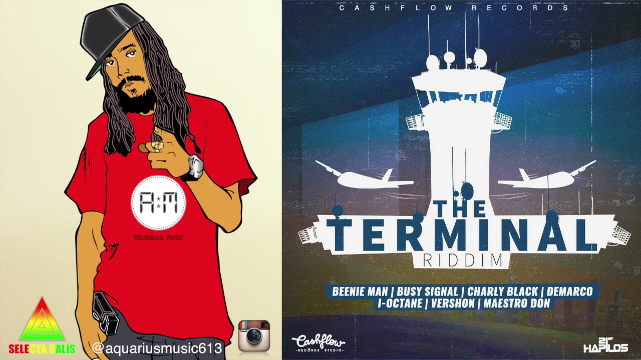 The Terminal Riddim Mix By Selecta Galis