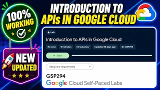 Introduction to APIs in Google Cloud GSP294