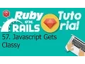 57 Ruby on rails tutorial Client-side Javascript Gets Classy
