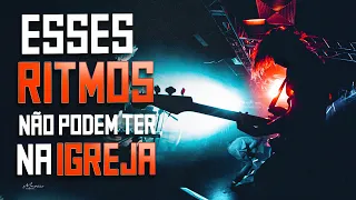 ESSES RITMOS NÃO PODEM TER NA IGREJA - Marcio Teixeira