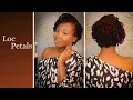 Loc Style Pixie Loc Petals Fine Hair