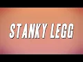 Lagu GS Boyz - Stanky Legg (Lyrics)