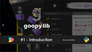 Graphical Python Programming with Goopylib - Introduction