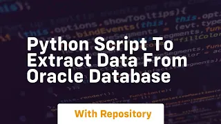 python script to extract data from oracle database