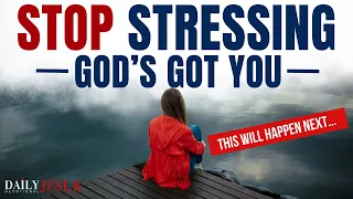 Let Go Of All Stress In Your Life (Christian Motivation And Morning Prayer)