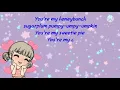 You are my honey bunch , cuppy cake song,sugar plum song with lyrics
