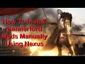 How To Install Bannerlord Mods Manually Using Nexus