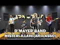 Band Lombok D’Mayer - Misteri Illahi (Ari Lasso)