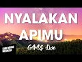 Download Lagu NYALAKAN APIMU - GMS Live | Lirik Lagu Rohani
