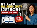 How to search McLennan County court records online for free