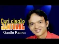 Download Lagu Ganthi Ramon - Duri Disalo Jantuang  Tanama Intro Record