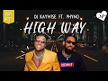Lagu DJ Kaywise - High Way (Lyrics) ft. Phyno | Songish