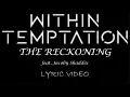 Download Lagu Within Temptation - The Reckoning (feat. Jacoby Shaddix) - 2019 - Lyrics