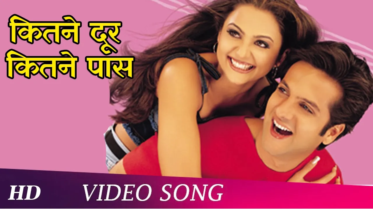 Kitne Door Kitne Paas Hindi Romantic Song (HD) | Fardeen Khan | Amrita Arora | Hindi Song