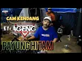 Download Lagu Cam Kendang Ageng Music Payung Hitam #agengmusic #dangdut #cakmet #payunghitam #lilinherlina