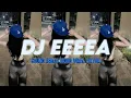 Lagu DJ EEEEA REMIX TERBARU VIRAL TIKTOK | TREND FYP TIKTOK!!