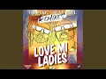 Lagu Love Mi Ladies