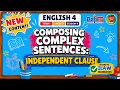 ENGLISH 4 TERM 1 WEEK 8 SESSION 4 COMPLEX SENTENCES MATATAG CURRICULUM ILAW FRAMEWORK