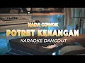 POTRET KENANGAN - KARAOKE IMAM S ARIFIN NADA PRIA - HQ AUDIO