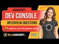 Developer Console JavaScript Interview Questions and Answers