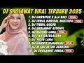 Download Lagu KUMPULAN DJ SHOLAWAT TERBARU 2025, SHOLAWAT HANNIT WAHANINI SLOW BASS, SHOLAWAT PENARIK REZEKI