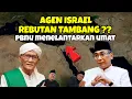 AKAR PERPECAHAN DI TUBUH PBNU : REBUTAN TAMBANG ATAS NAMA ISRAEL : GUS YAHYA DIJATUHKAN
