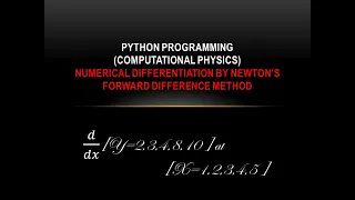 Python 21-Numerical methods-Numerical differentiation with Newton s forward difference method for