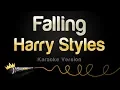 Download Lagu Harry Styles - Falling (Karaoke Version)