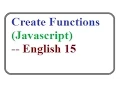 How to Create Functions in Javascript -