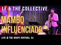 Lagu Mambo Influenciado - Lorenzo Ferrero \u0026 The Collective - Live @The Grape Ventura
