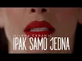 Download Lagu MILENA CERANIC - IPAK SAMO JEDNA (OFFICIAL VIDEO)