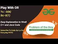 Play With OR Bitwise OR GFG POTD C Java Code Kar Lo