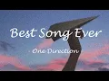 Download Lagu ∞ Best Song  Ever ∞    One Direction    [和訳]
