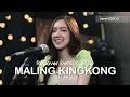 MALING KINGKONG LAGU THAILAND versi KOPLO (Cover By Ice x Oat)