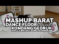 Lagu DJ MASHUP BARAT X DANCE FLOOR X WHY NOT STYLE KONDANG KOPLO GAMELAN YOVA FVNKY VIRAL TIKTOK