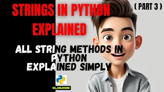 Strings in Python Part-3 Python for Absolute Beginners Zero to Hero Series cs - unlocked