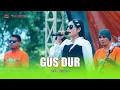 Download Lagu GUSDUR ( Lengah Sitik Agomo ) - ICHA KISWARA - OM SAVANA SAKJOSE - PEMUDA TEGALARUM