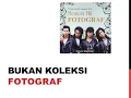 Download Lagu Bukan Koleksi - Fotograf