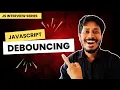 Debouncing in JavaScript Explained with Practical Examples Performance Optimization in JS