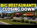 These 12 Big Restaurant That Are Closing Down RIGHT NOW