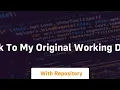 How do I change directory back to my original working directory with Python